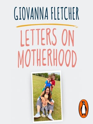 Letters on Motherhood - Audiobook